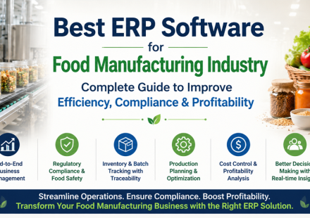 Best ERP Software for Food Manufacturing Industry